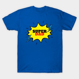 SUPER DAD T-Shirt